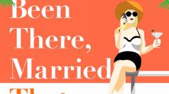 Review: `Been There, Married That' is entertaining story