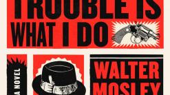 Review: P.I. Leonid McGill returns in `Trouble Is What I Do'