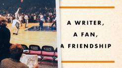 Review: A memoir of a friend and a Knicks fan for the ages