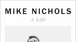 Review: Mike Nichols bio the epic his artistic life deserves