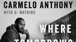 Carmelo Anthony memoir coming out in September