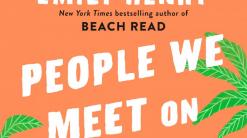 Review: Witty friends bond in 'People We Meet on Vacation'