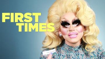 Trixie Mattel Tells Us About Her First Times