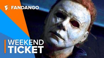 In Theaters Now Halloween | Weekend Ticket