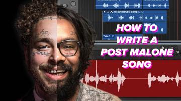 How To Write A Post Malone Song