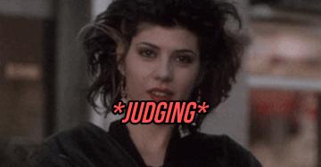 I’m Not Judging You, but I’m Judging You. (15 GIFs)