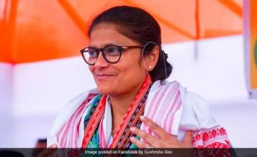 Former Congress MP Sushmita Dev Quits Party, Sends Letter To Sonia Gandhi