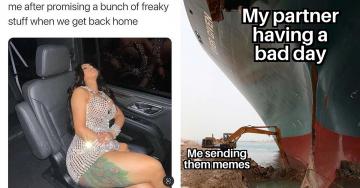 Get laid, sext your S.O. some dirty, flirtatious memes (36 Photos)