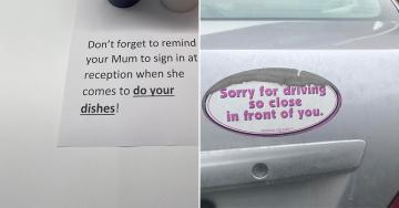 I guess you don’t have to look at this passive aggression… (22 Photos)