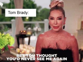 Tom Brady is NOT retiring and neither are the memes (25 Photos)