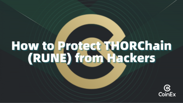 CoinEx Security Team: The Security Risks of THORChain (RUNE)