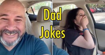 Honestly, it’s pretty hard not to laugh at this Dad’s corny jokes