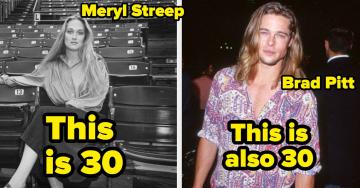 Here's What 30 Years Old Looks Like On 75 Different Celebrities