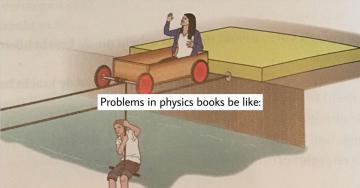 Let’s see if you can wrap your brain around these physics memes (25 Photos)
