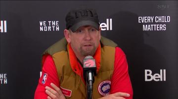Coach Nurse on how the Nets are looking now and how the Raptors will defend them