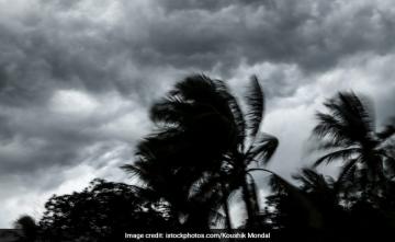 Wary Of Cyclone, Odisha Gears Up For Calamity In Advance