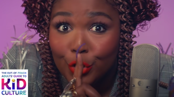 The Out-of-Touch Adults’ Guide to Kid Culture: What Did Lizzo Do, Anyway?