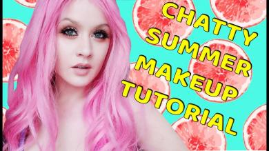 Chatty summer makeup tutorial
