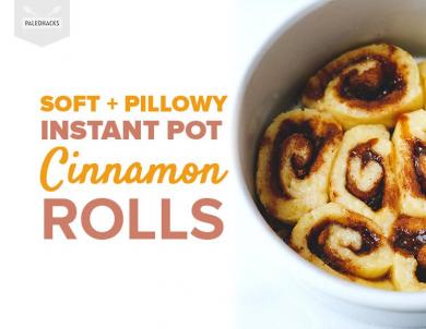 These Gluten-Free Cinnamon Rolls Come Together in Under an Hour in Your Instant Pot