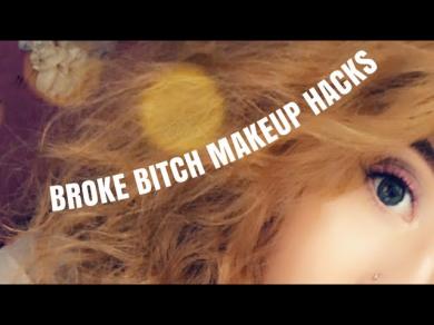 BROKE BITCH SERIES HACKS TO BRING THE MOST OUT OF YOUR MAKEUP