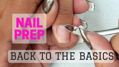 How to prep your nails Tutorial BACK TO THE BASICS