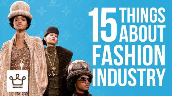 15 Things You Didnt Know About The Fashion Industry