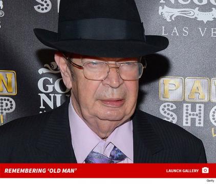 'Old Man' From 'Pawn Stars' Dead at 77