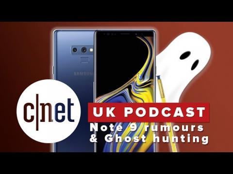 What to expect from the Samsung Galaxy Note 9 (CNET UK podcast 541)