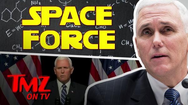 Space Force The 6th Branch of The Military | TMZ TV