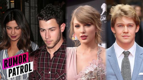 Priyanka Chopra FAKES Nick Jonas Engagement Taylor Swift & Joe Alwyn SPLIT (Rumor Patrol)