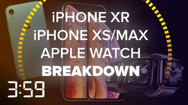 Our big iPhone XR, XS, XS Max, Apple Watch breakdown (The 359, Ep. 457)