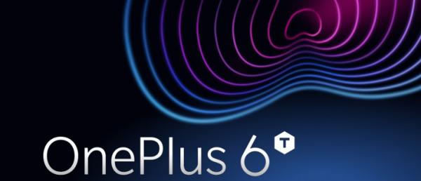 OnePlus 6T to launch in India first, followed by China and Europe