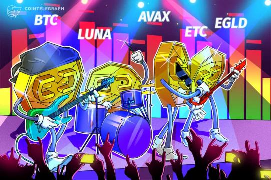Top 5 cryptocurrencies to watch this week: BTC, LUNA, AVAX, ETC, EGLD