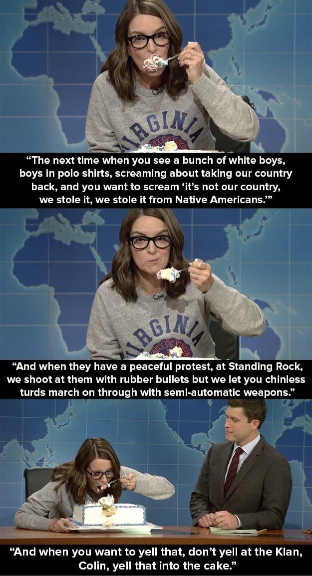 With more neo-Nazi rallies being planned throughout America at the time of her appearance, Fey suggested that the best way for viewers to react was through self-care, urging them to find and devour a sheet cake.