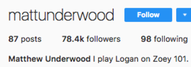 Because of this milestone, I decided to check in on Matthew Underwood who played Logan. I was immediately charmed because his Instagram bio says "I play Logan" in the present tense. This means that he is still currently in a state of playing Logan in the year 2018. I love it.