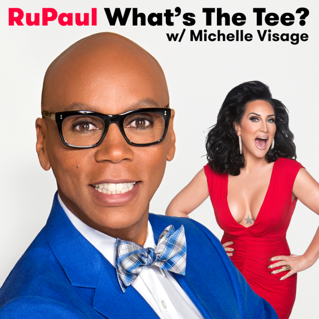 RuPaul's What's The Tee w/ Michelle Visage