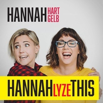 Hannah Hart and Hannah Gelb in Hannahlyze This