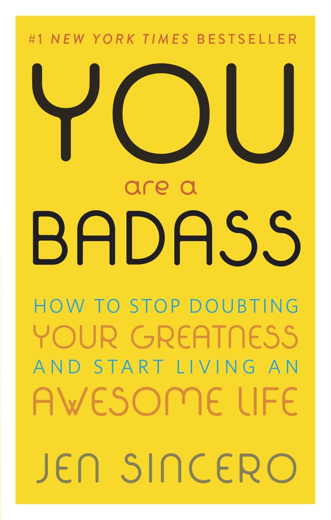 You-Badass-How-Stop-Doubting-Your-Greatness-Start-Living-Awesome-Life.jpg