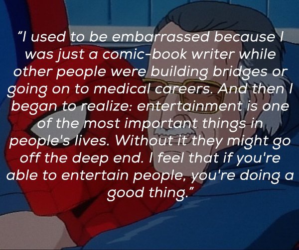 inspirational-words-from-the-mind-and-heart-of-the-legendary-stan-lee-x-photos-21.jpg?quality=85&strip=info&w=600