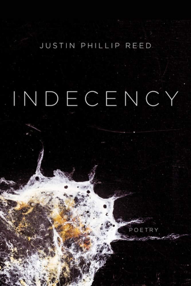 Poetry-Indecency-Justin-Phillip-Reed.jpg