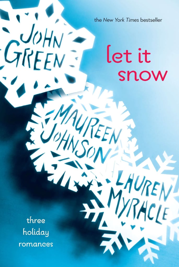Let-Snow-John-Green-Maureen-Johnson-Lauren-Myracle.jpg