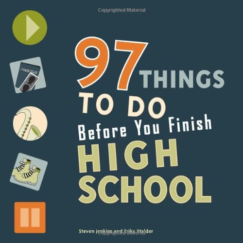 97-Things-Do-Before-You-Finish-High-School-Book.jpg