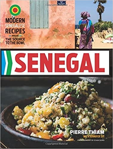 Anthony-Bourdain-Approved-Senegal-Modern-Senegalese-Recipes-From-Source-to-Bowl.jpg