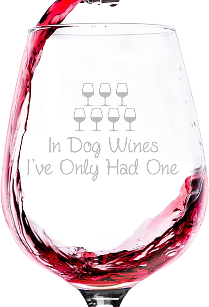 Great-Wine-Glass-In-Dog-Wines-Funny-Wine-Glass.jpg
