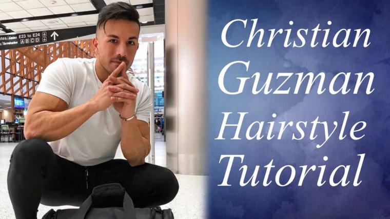 Christian Guzman Hairstyle Tutorial | Men's Hair 2018