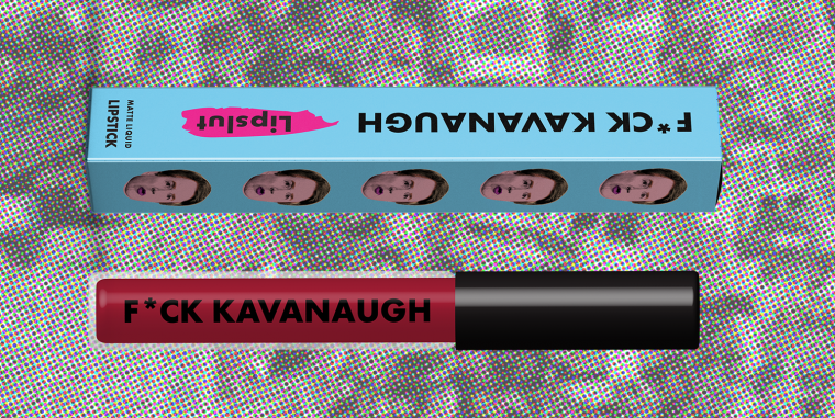 F*ck Kavanaugh Lipstick Exists and All Proceeds Go to Anti-Sexual Assault Organizations