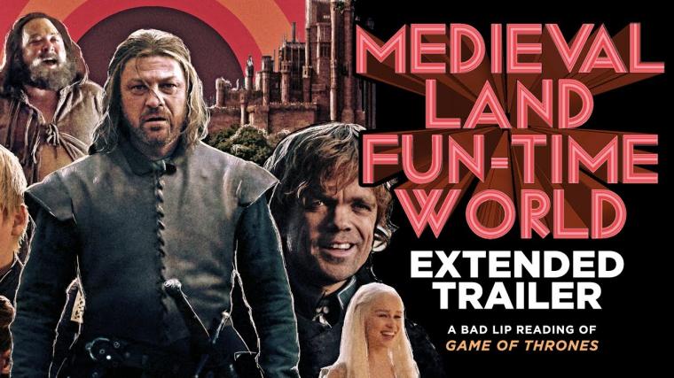 MEDIEVAL LAND FUNTIME WORLD EXTENDED TRAILER A Bad Lip Reading of Game of Thrones