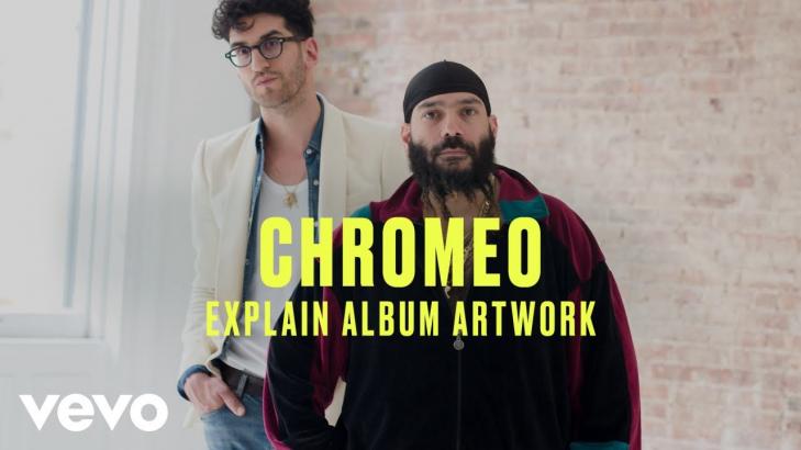 Chromeo Chromeo Break Down The Artwork for Head Over Heels