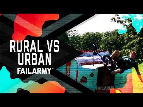 Rural vs. Urban (August 2018) | FailArmy