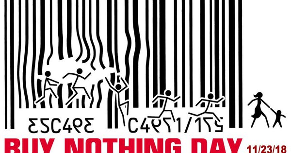 Black Friday may be dying, but Buy Nothing Day is still going strong